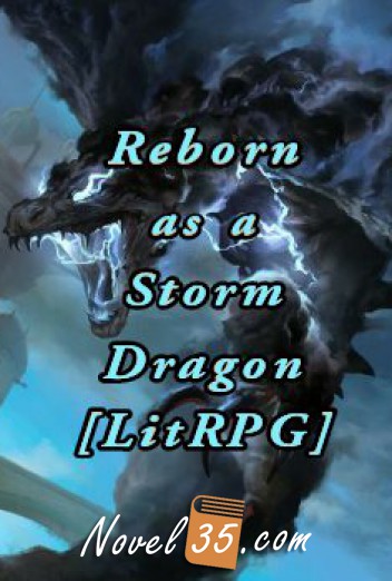 Reborn as a Storm Dragon [LitRPG]