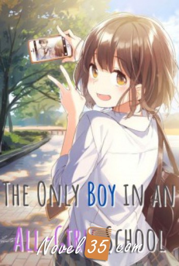The Only Boy at the All-Girls School