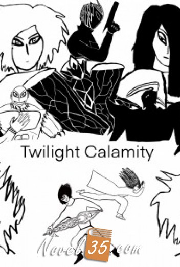Twilight Calamity: A New Twilight