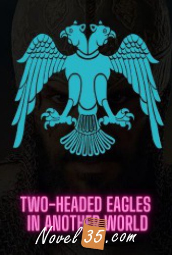Two-headed eagles in Another World