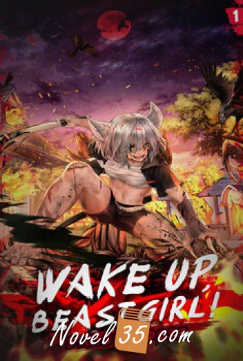 Wake up, beast girl: Surviving in a cursed world!