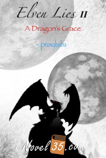 Elven Lies II : A Dragon’s Grace [A High Fantasy Action Series]