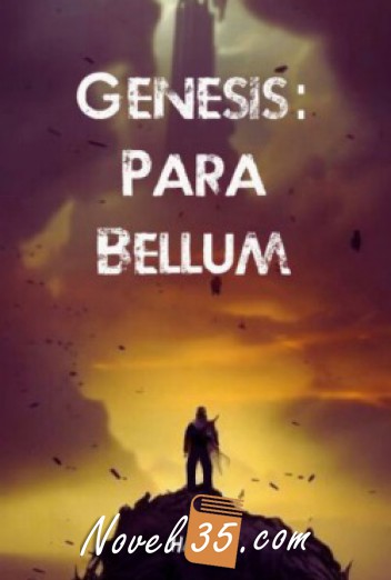Genesis: Para Bellum