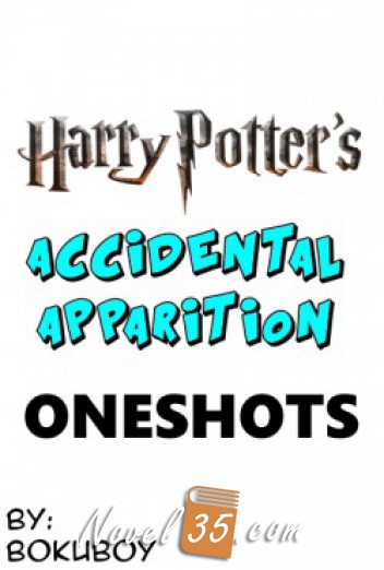 Harry Potter’s Accidental Apparition Oneshots
