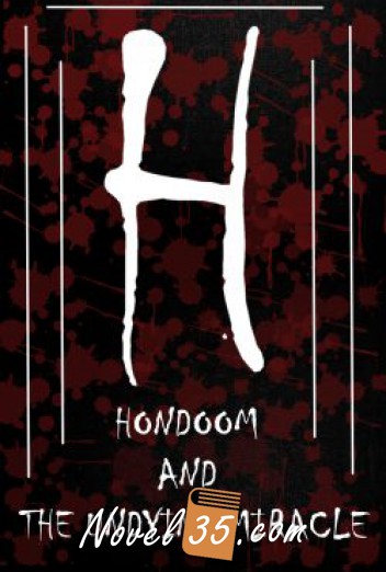 Hondoom and The Undying Miracle