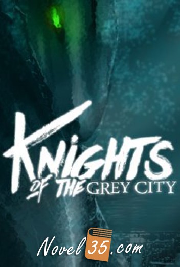 Knights of the Grey City