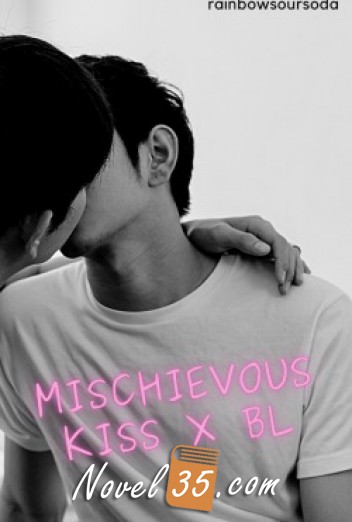 Mischievous Kiss x BL