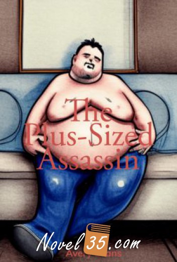 The Plus-Sized Assassin