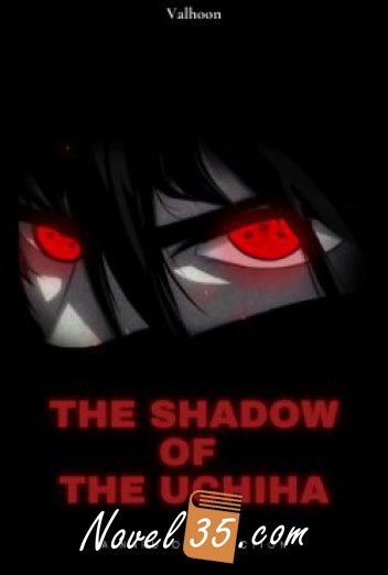 Naruto: The Shadow Of The Uchiha