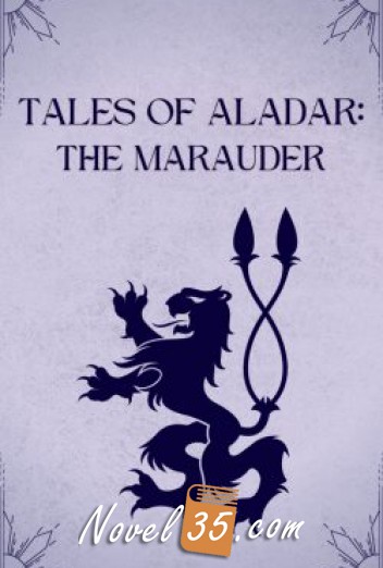 Tales of Aladar: The Marauder