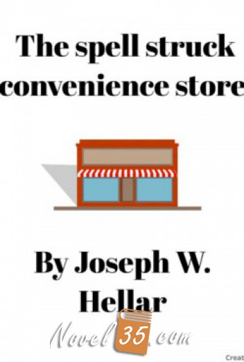 The spell struck convenience store.